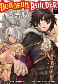 Maou-sama no Machizukuri! Saikyou no Danjon wa Kindai Toshi